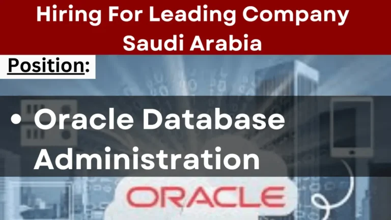 Oracle Database Administrator Job Opportunity in Saudi Arabia