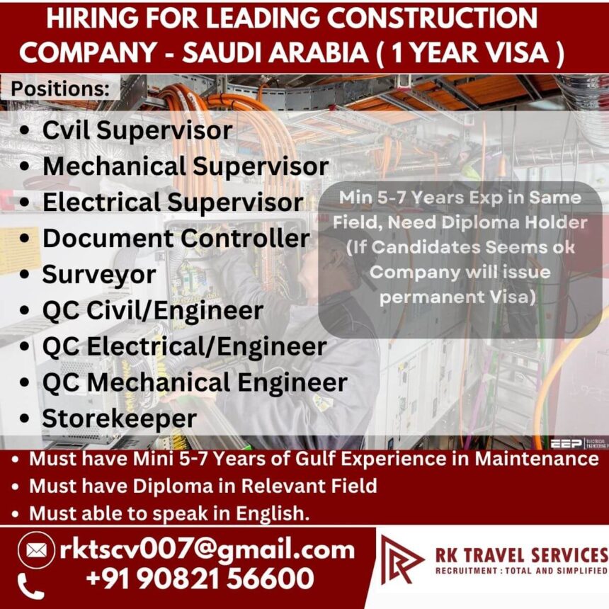 Hiring for Leading Construction Company in Saudi Arabia