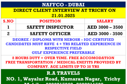 NAFFCO Dubai Recruitment: Direct Client Interview in Trichy on 21st January 2025