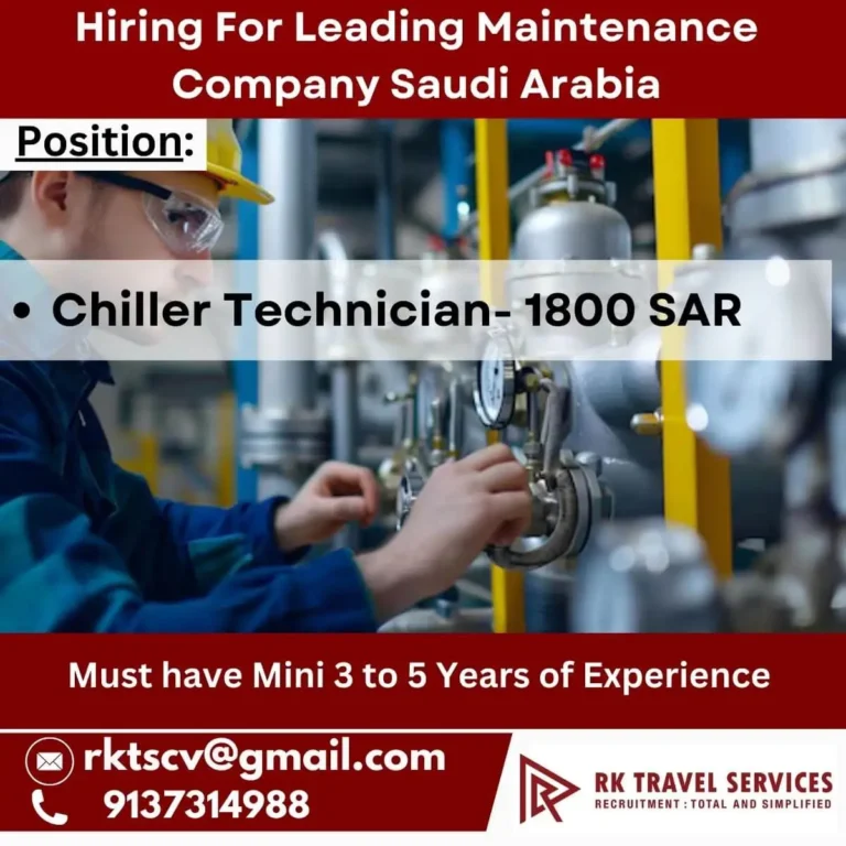 Hiring Chiller Technician in Saudi Arabia - Apply Now!