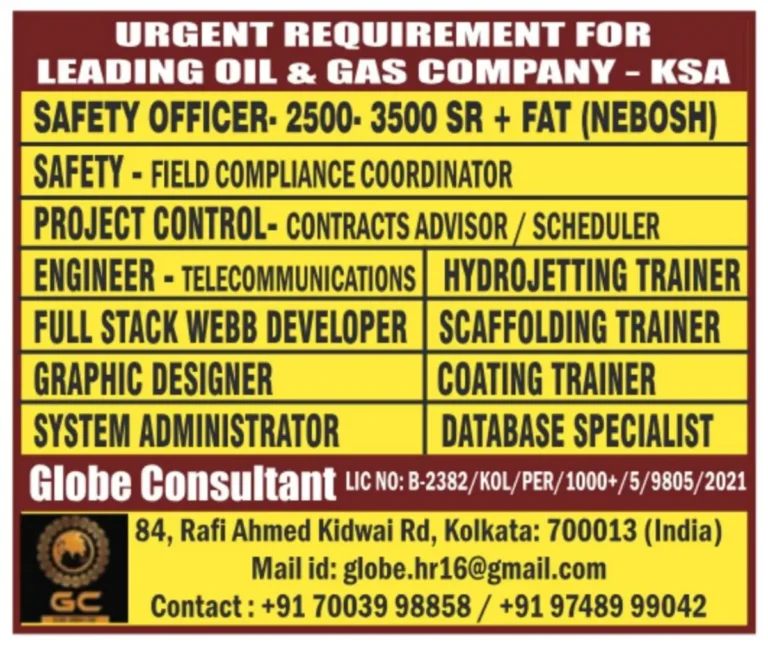 URGENT REQUIREMENT FOR LEADING OIL & GAS COMPANY - KSA