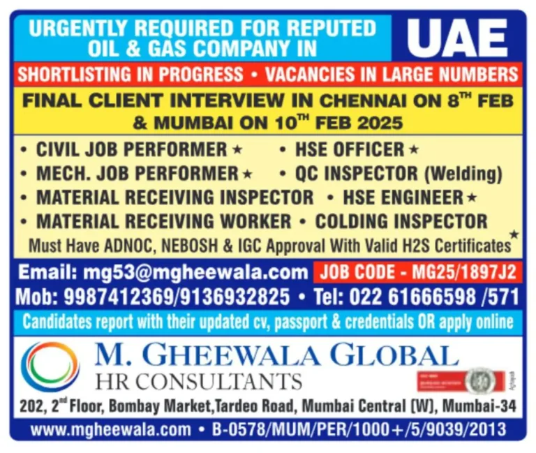 URGENTLY REQUIRED FOR REPUTED UAE OIL & GAS COMPANY – FINAL CLIENT INTERVIEW IN CHENNAI & MUMBAI