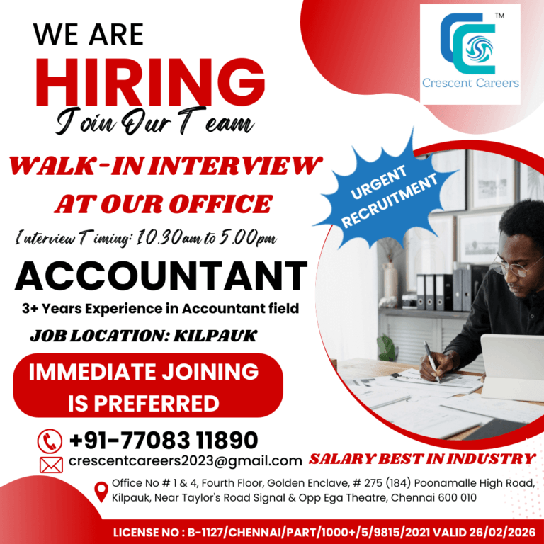 Urgent Hiring: Accountant Job in Kilpauk | Walk-In Interview