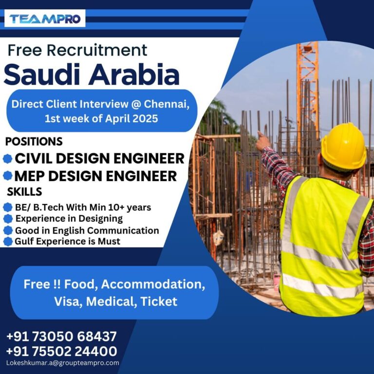 TeamPro Free Recruitment Saudi Arabia – Direct Client Interview in Chennai (April 2025)