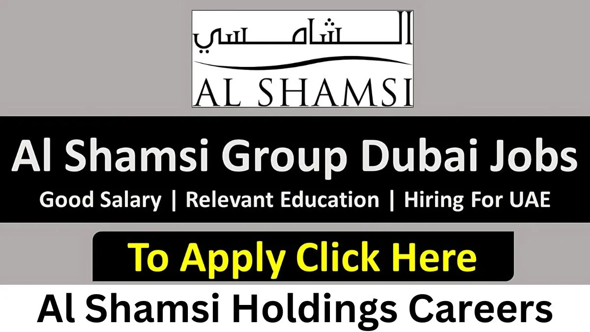 Al Shamsi Holdings Careers