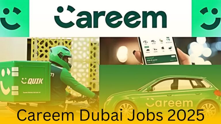 Careem Dubai Jobs 2025