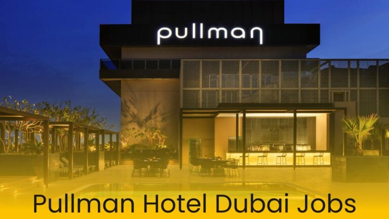 Pullman Hotel Dubai Jobs