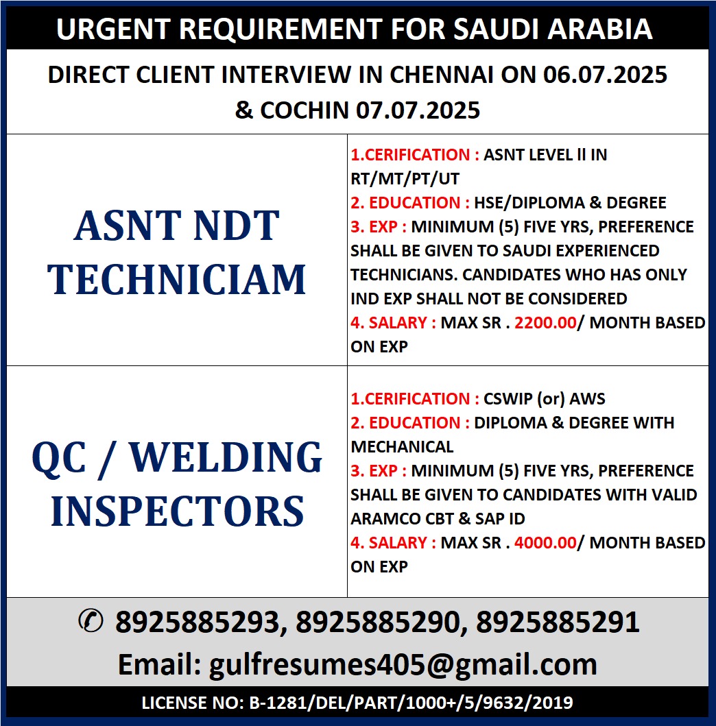 Urgent Hiring for Saudi Arabia: ASNT NDT Technicians & QC/Welding Inspectors