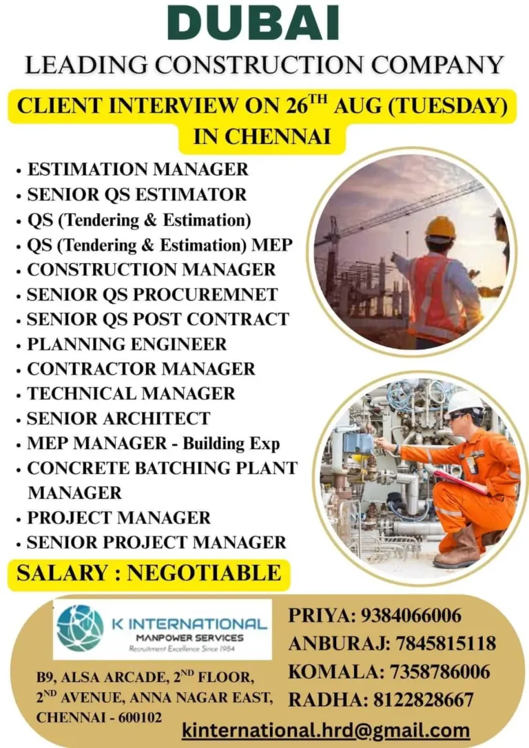 Dubai Leading Construction Company Hiring – Walk-in Interview in Chennai