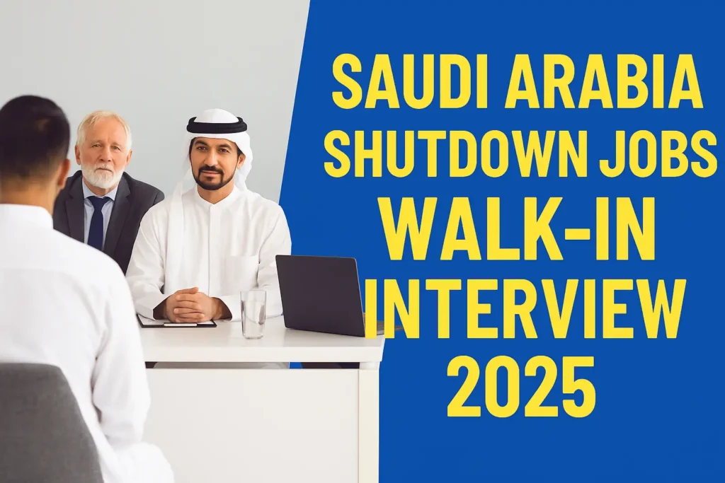 Candidates attending Saudi Arabia shutdown jobs walk-in interview 2025 with recruiters.