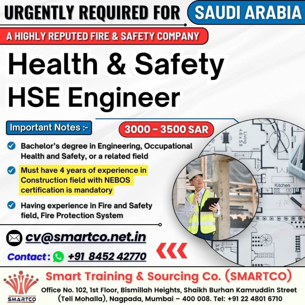 Urgent Requirement for Health & Safety HSE Engineer in Saudi Arabia 1 Urgent Requirement for Health & Safety HSE Engineer in Saudi Arabia