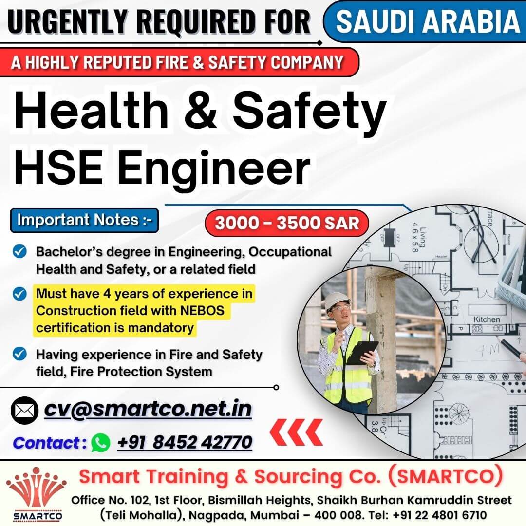 Urgent Requirement for Health & Safety HSE Engineer in Saudi Arabia