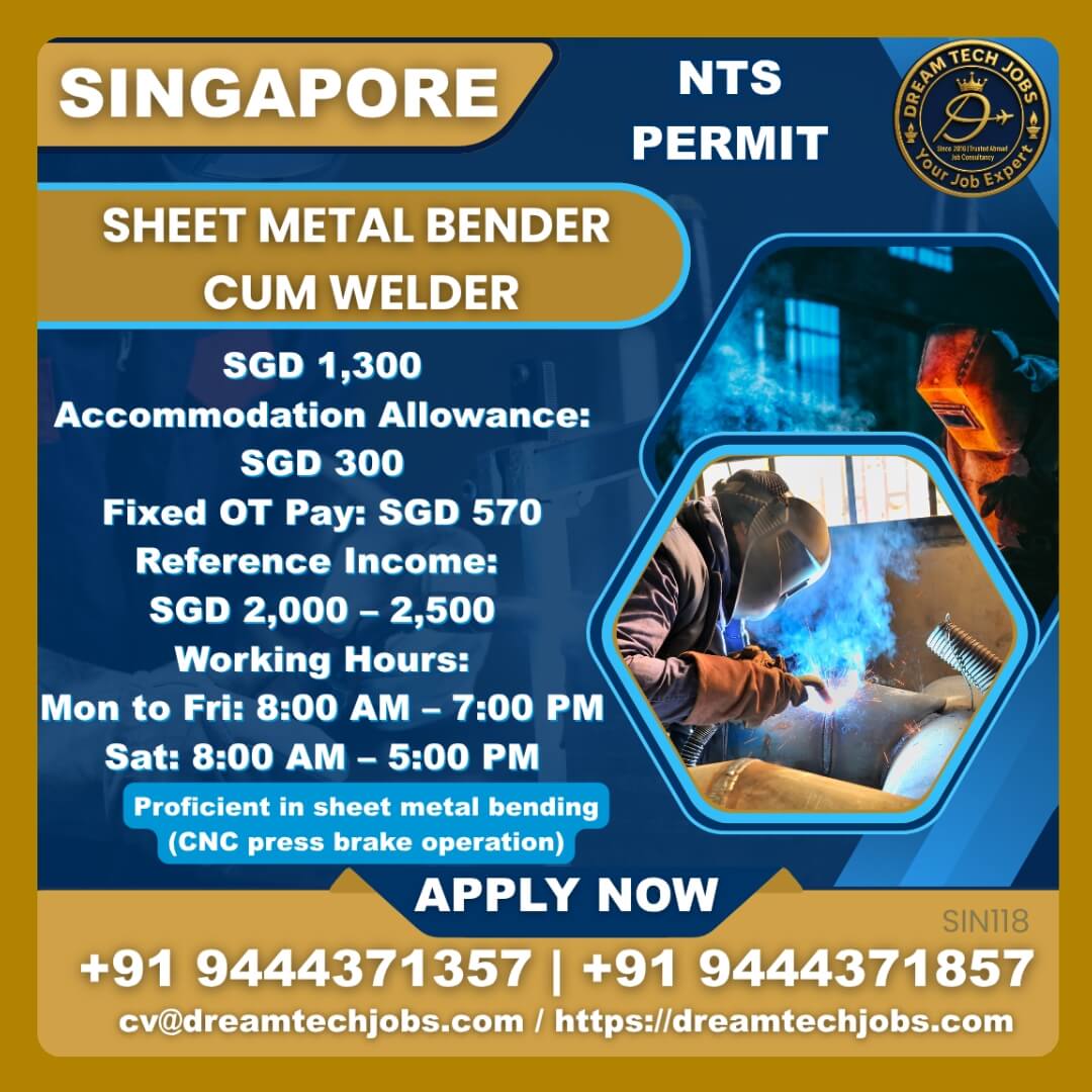 Job Opportunity: Sheet Metal Bender Cum Welder in Singapore