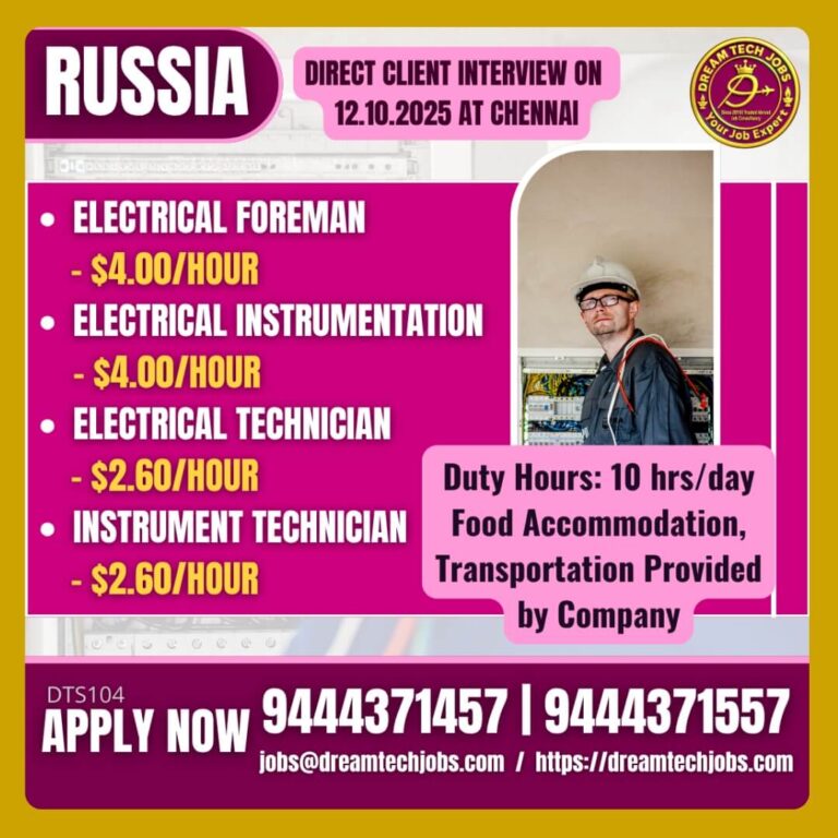 Russia Electrical Jobs 2025 – Direct Interview in Chennai