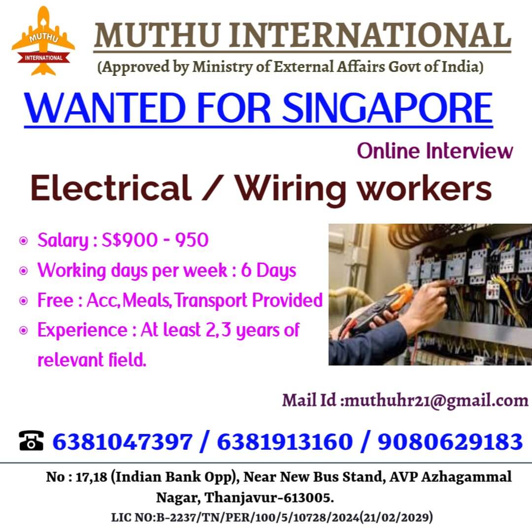 Electrical Wiring Jobs in Singapore – Muthu International Hiring