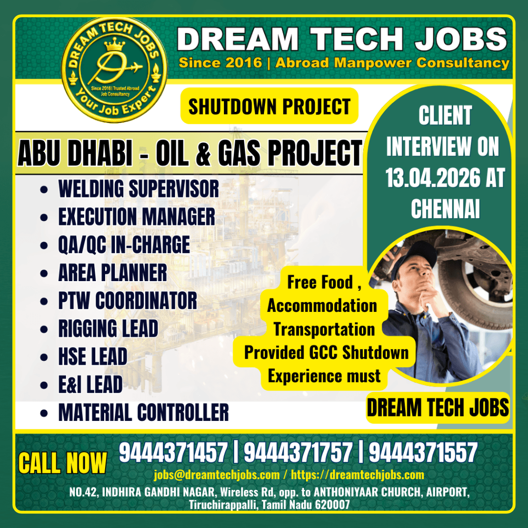 Abu Dhabi Oil & Gas Shutdown Jobs 2026 – Client Interview on 13 April in Chennai