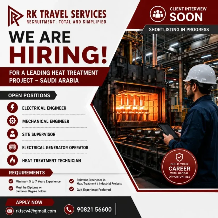 Heat Treatment Project Saudi Arabia Jobs 2026 – Apply Now Through RK Travel Services