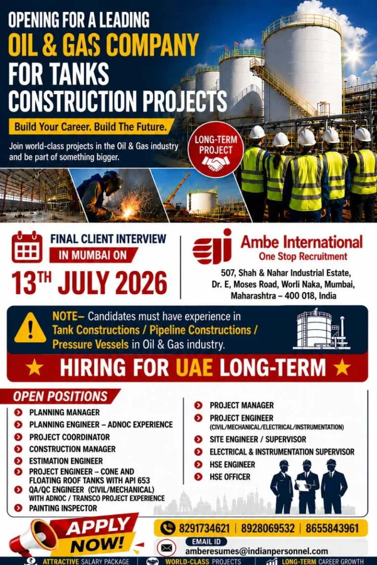 UAE Oil & Gas Tank Construction Jobs 2026 – Long-Term Project | Final Client Interview on 13 July in Mumbai