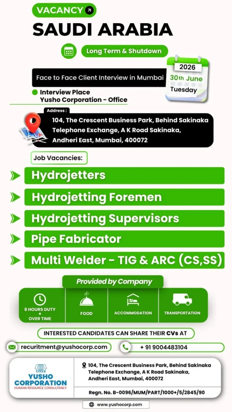 Saudi Arabia Long-Term & Shutdown Project Jobs 2026 – Face-to-Face Interview in Mumbai