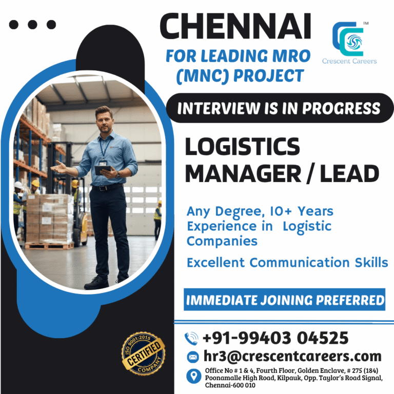 Logistics Manager / Lead Jobs in Chennai 2026 – Leading MRO (MNC) Project | Apply Now