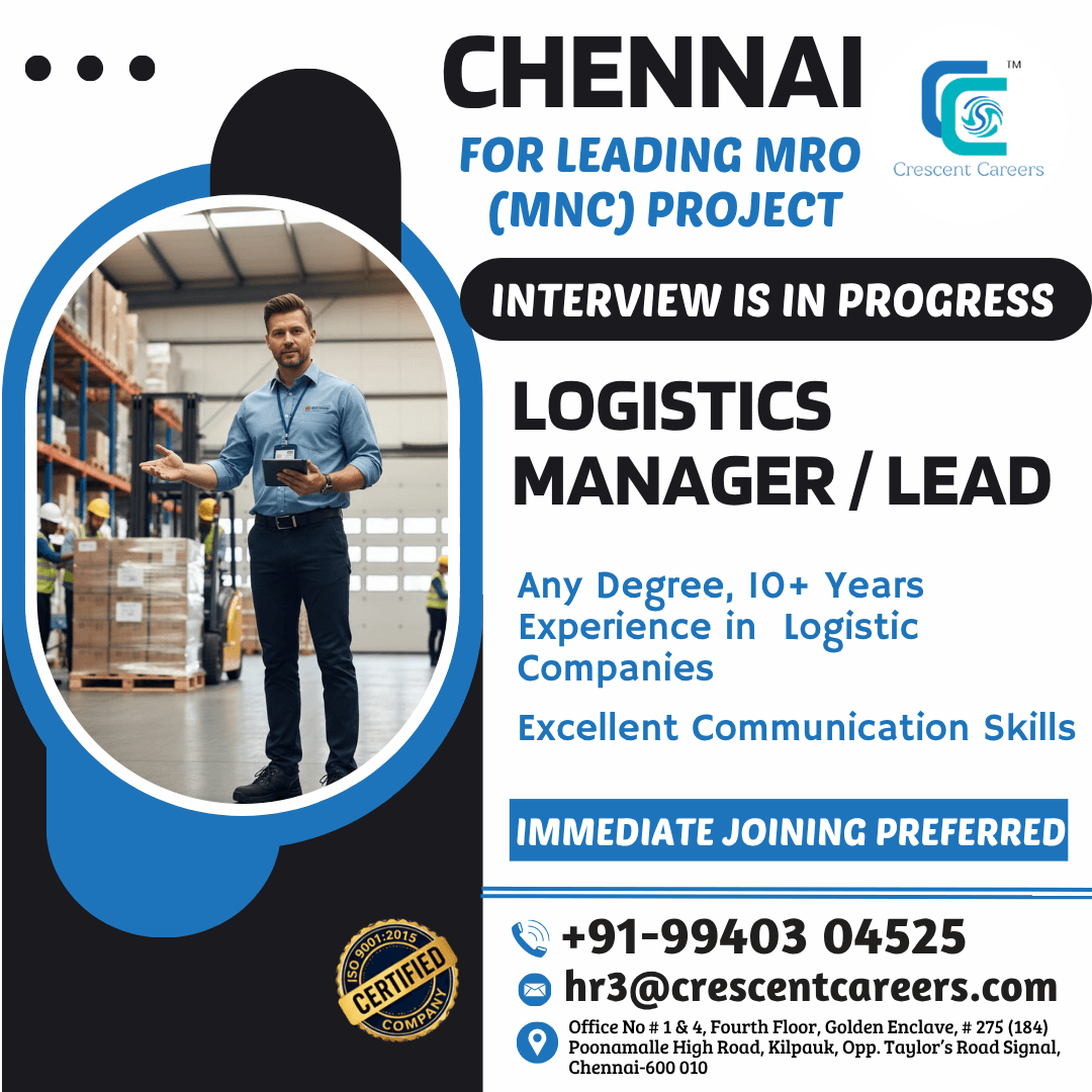 Logistics Manager / Lead Jobs in Chennai 2026 – Leading MRO (MNC) Project | Apply Now