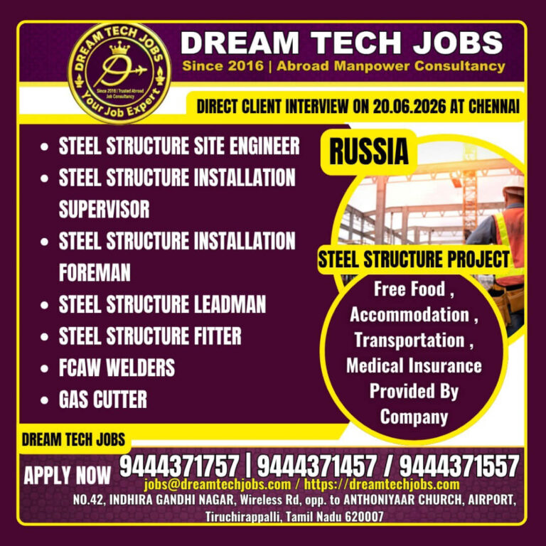 Russia Steel Structure Project Jobs 2026 – Direct Client Interview in Chennai | Apply Now