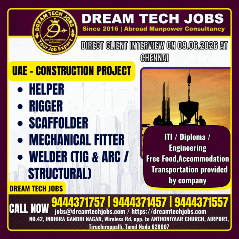 UAE Construction Project Jobs 2026 – Direct Client Interview in Chennai on 09 June 2026