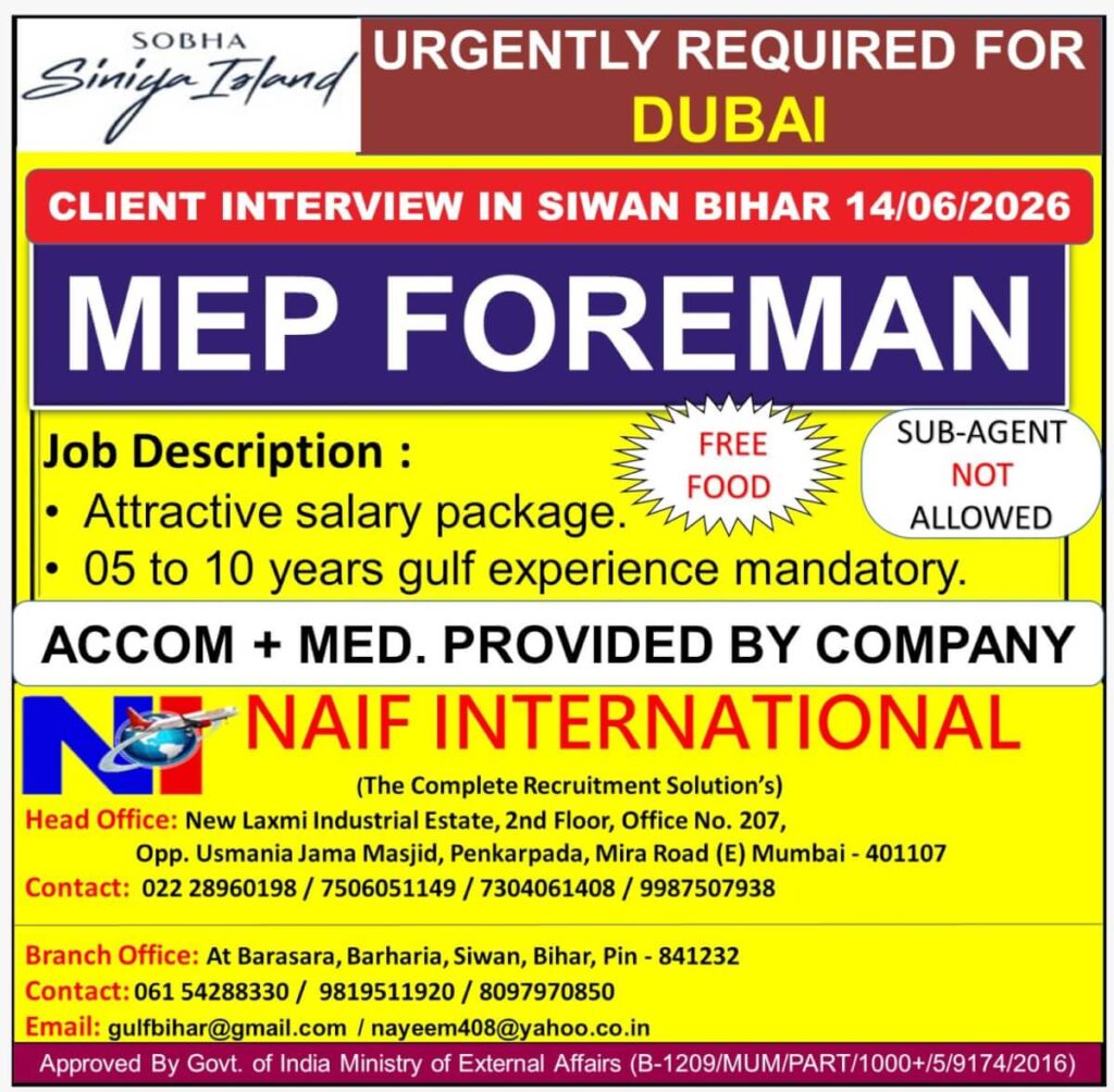 MEP Foreman Jobs in Dubai 2026 – Client Interview on 14 June 2026 in Siwan, Bihar