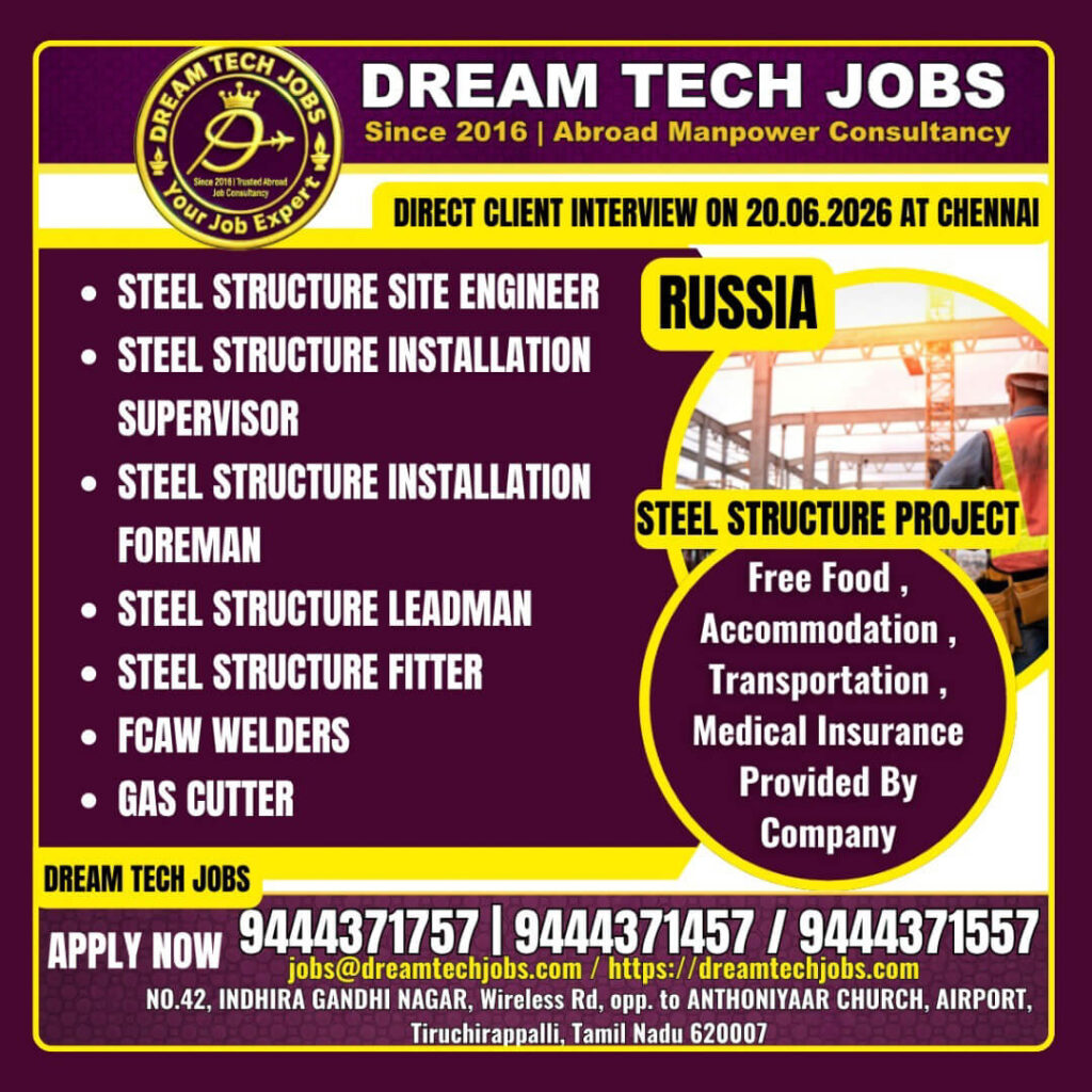 Russia Steel Structure Project Jobs 2026 – Direct Client Interview in Chennai on 20 June 2026
