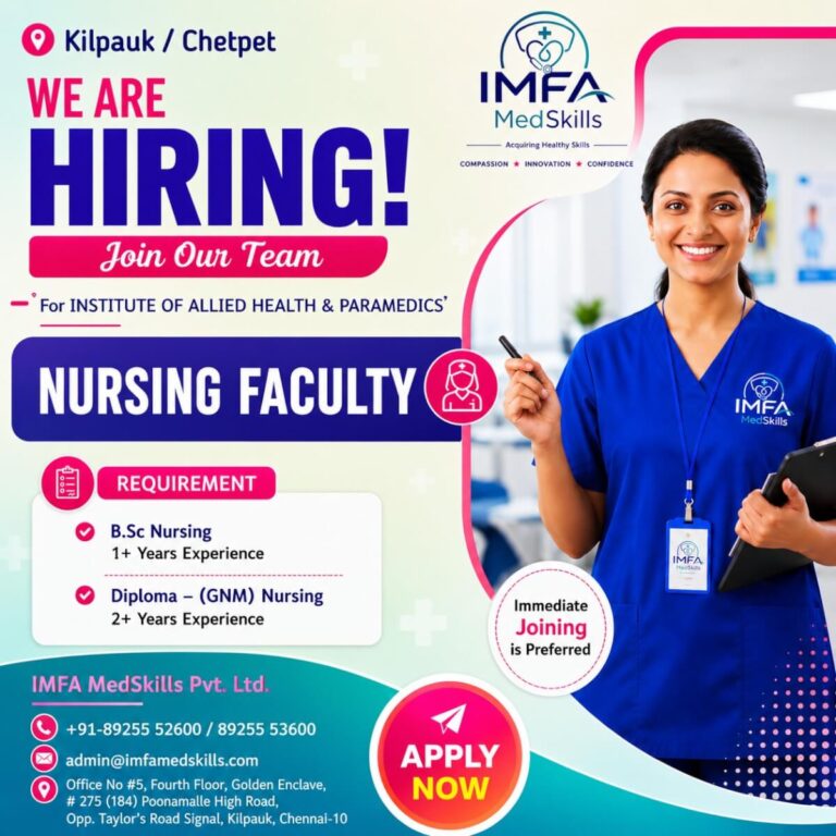 Nursing Faculty Recruitment 2026 – IMFA MedSkills Pvt. Ltd., Chennai | Apply Now