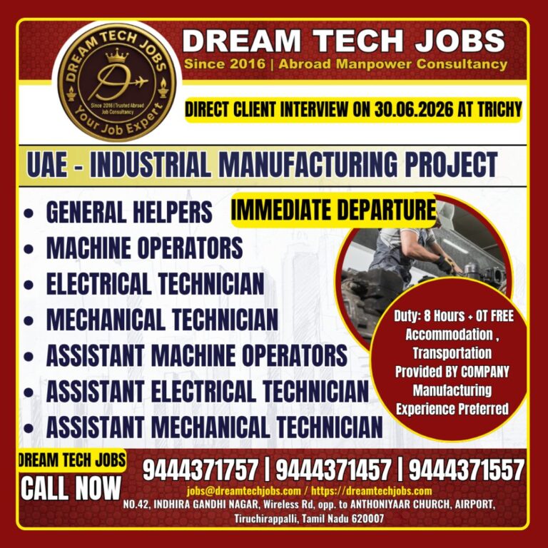 UAE Industrial Manufacturing Project Jobs 2026 – Direct Client Interview at Trichy | Immediate Departure
