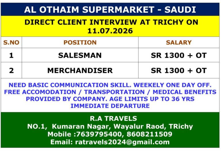 Al Othaim Supermarket Saudi Jobs 2026 – Direct Client Interview at Trichy | Salesman & Merchandiser Vacancies