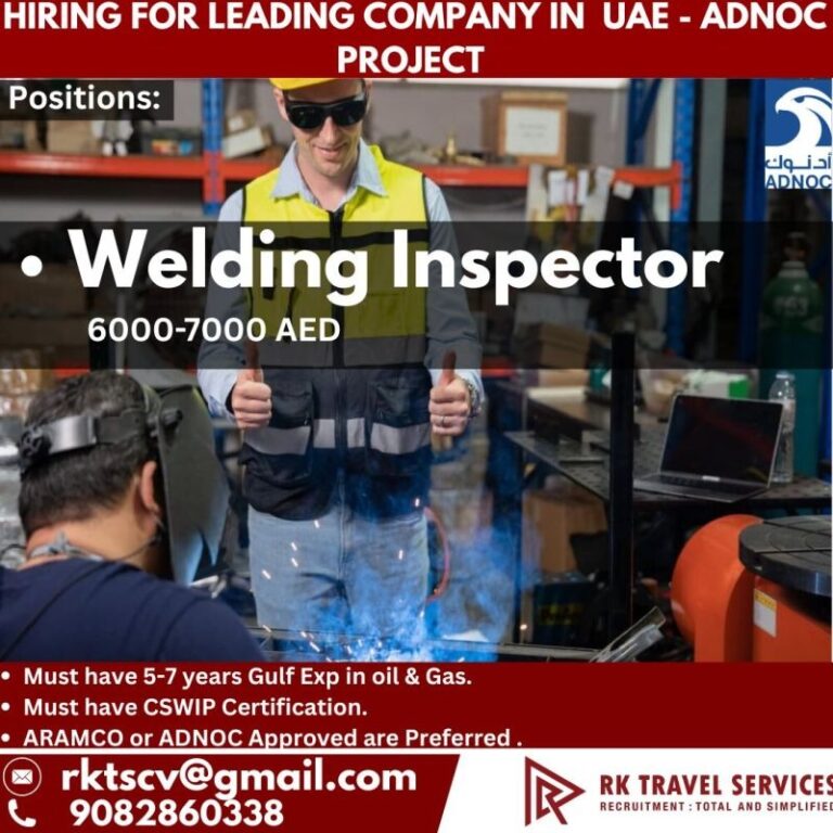 Welding Inspector Jobs in UAE – ADNOC Project | Salary Up to AED 7,000