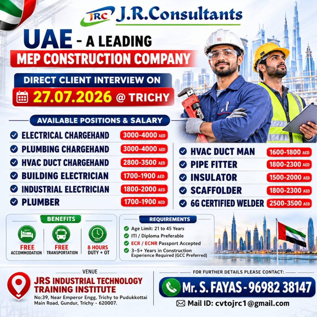 UAE MEP Construction Company Jobs 2026 – Direct Client Interview at Trichy | Free Accommodation & Transportation