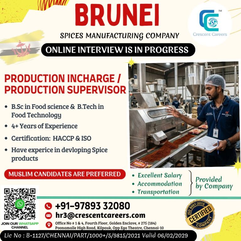 Brunei Spices Manufacturing Company Recruitment 2026 – Production Incharge / Production Supervisor Jobs | Online Interview