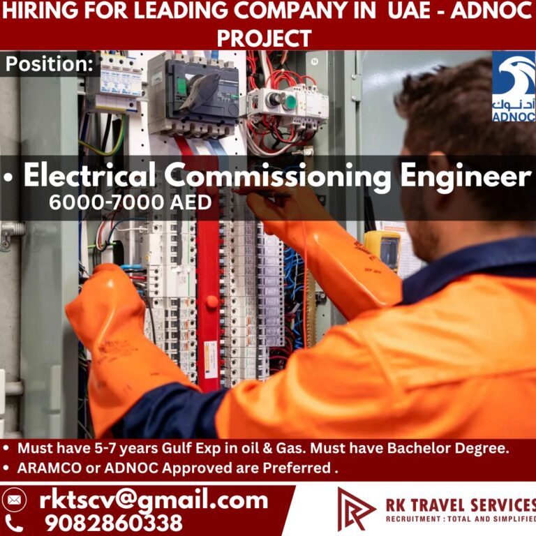 Electrical Commissioning Engineer Jobs in UAE – ADNOC Project | Apply Now