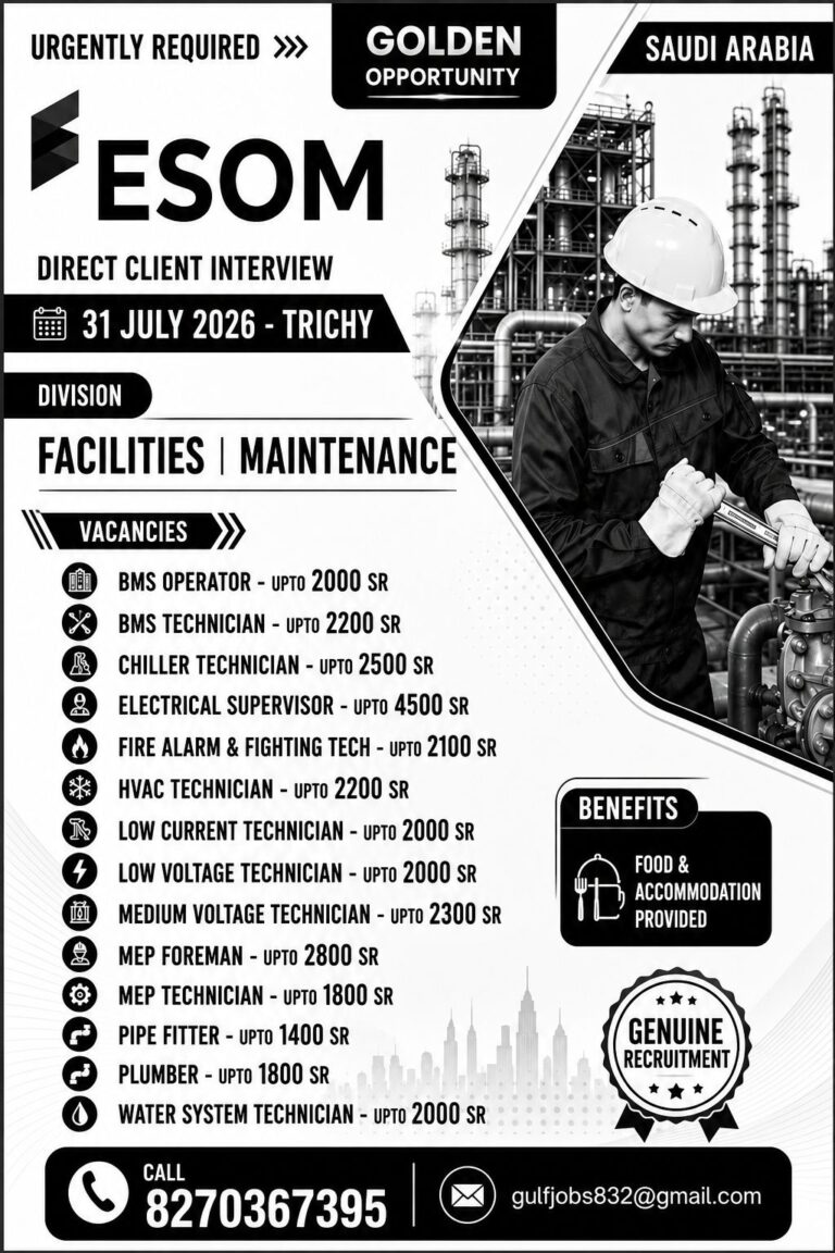 ESOM Facilities Maintenance Jobs in Saudi Arabia 2026 | Direct Client Interview in Trichy | Free Food & Accommodation