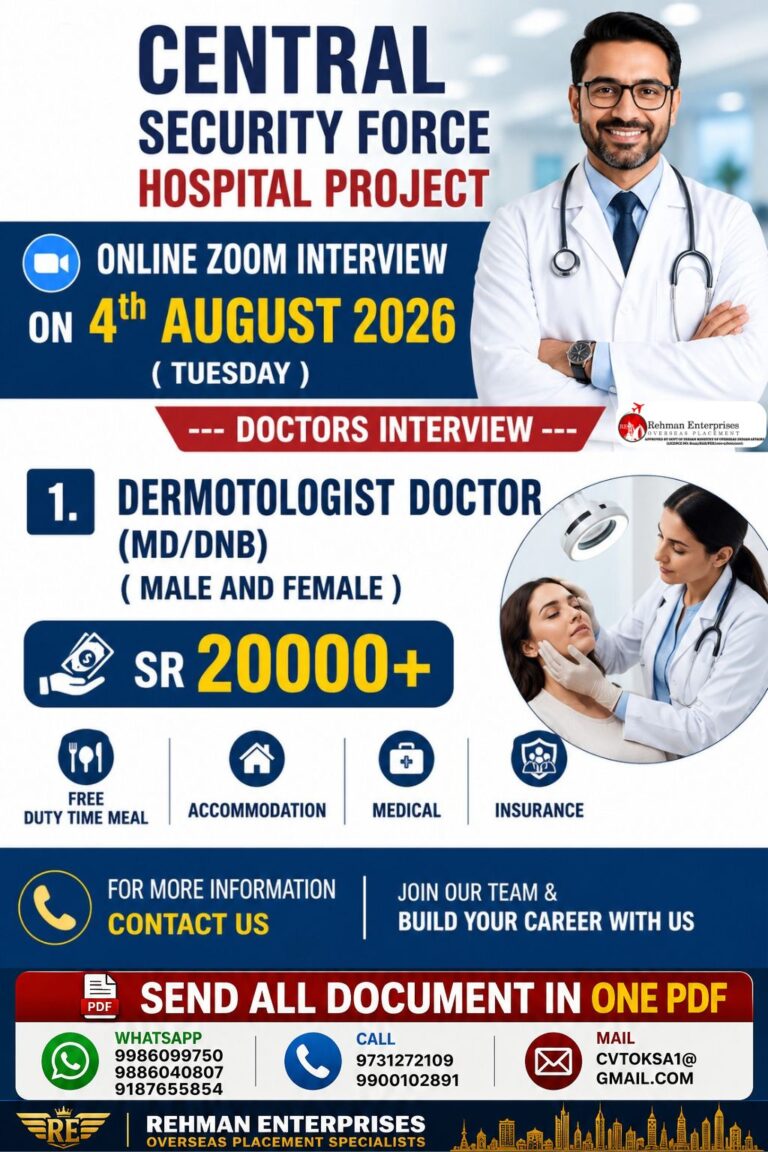 Central Security Force Hospital Project Recruitment 2026 – Dermatologist Doctor Jobs in Saudi Arabia | Online Zoom Interview
