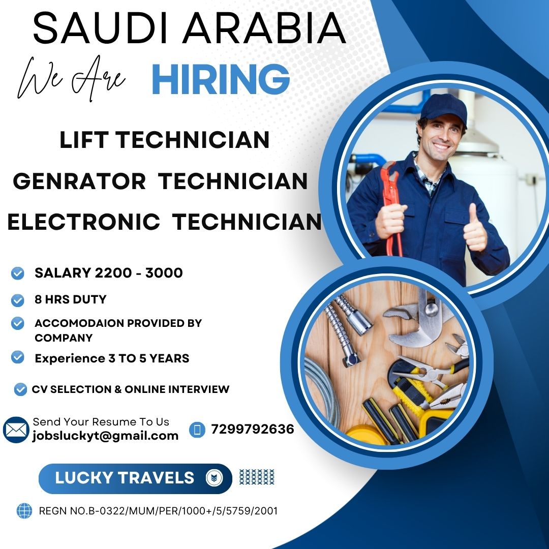 Saudi Arabia Hiring – Lift, Generator & Electronic Technicians | Online Interview