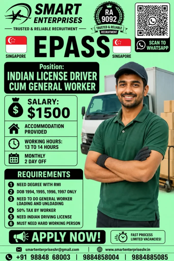 Singapore EPASS Job Vacancy 2026: Indian Licence Driver Cum General Worker – Salary S$1,500