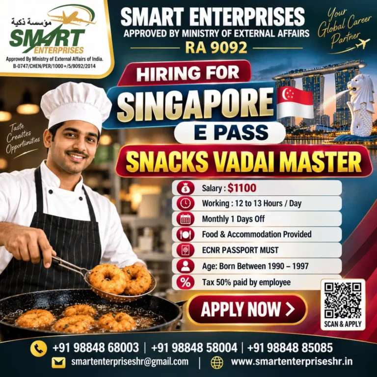 Singapore E Pass Jobs 2026: Snacks Vadai Master Recruitment with $1,100 Salary